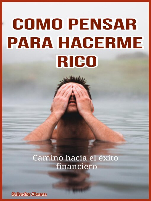 Title details for Como pensar para hacerme Rico by Salvador Alcaraz - Available